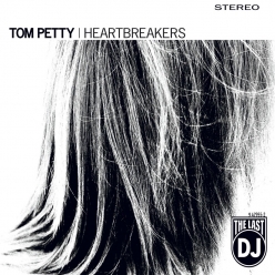 Tom Petty and the Heartbreakers - The Last DJ 